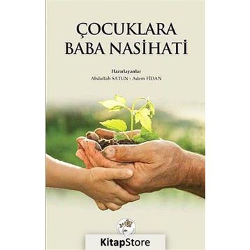ÇOCUKLARA BABA NASIHATI - KOLLEKTIF