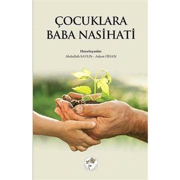 ÇOCUKLARA BABA NASIHATI - KOLLEKTIF