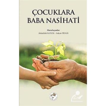 ÇOCUKLARA BABA NASIHATI - KOLLEKTIF