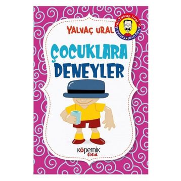 Çocuklara Deneyler - Yalvaç Ural