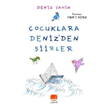 Çocuklara Deniz'den Şiirler - Kolektif