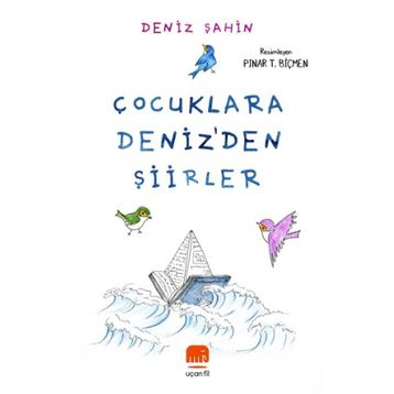Çocuklara Deniz'den Şiirler - Kolektif