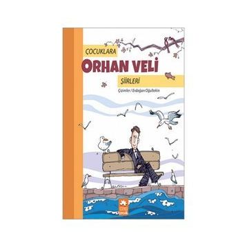 Çocuklara Orhan Veli Şiirleri - Erdoğan Oğultekin - Eksik Parça Yayınları