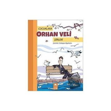 Çocuklara Orhan Veli Şiirleri - Erdoğan Oğultekin - Eksik Parça Yayınları