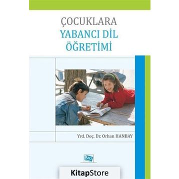 ÇOCUKLARA YABANCI DIL ÖĞRETIMI - ORHAN HANBAY