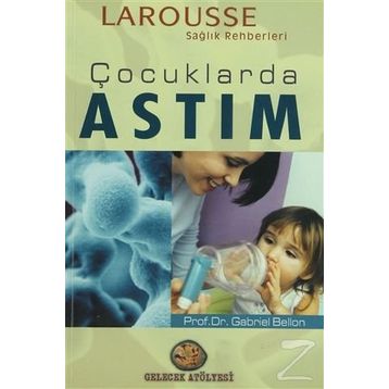 ÇOCUKLARDA ASTIM - GABRIEL BELLON