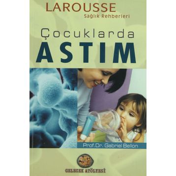 ÇOCUKLARDA ASTIM - GABRIEL BELLON