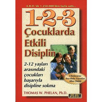Çocuklarda Etkili Disiplin - Thomas W. Phelan Ph. D