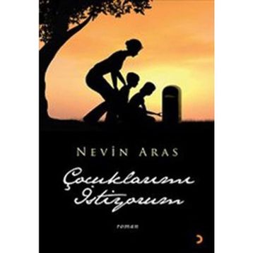 ÇOCUKLARIMI İSTİYORUM - NEVIN ARAS