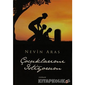 ÇOCUKLARIMI İSTİYORUM - NEVIN ARAS