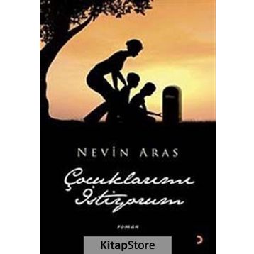 ÇOCUKLARIMI İSTİYORUM - NEVIN ARAS