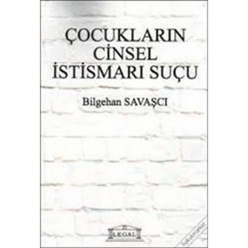 ÇOCUKLARIN CINSEL İSTISMARI SUÇU - GENEL