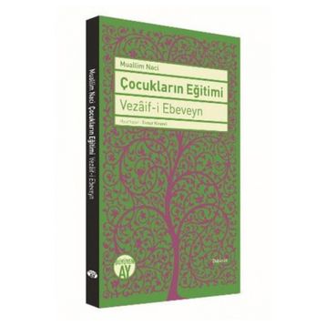 Çocukların Eğitimi - Muallim Naci
