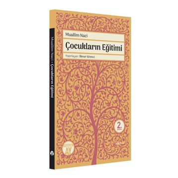 Çocukların Eğitimi - Muallim Naci