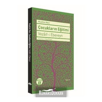 Çocukların Eğitimi - Muallim Naci