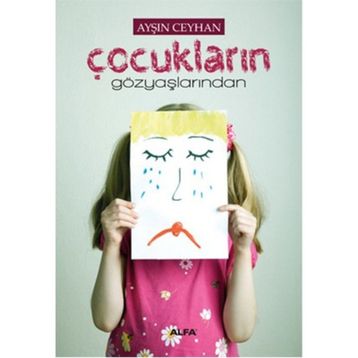 Çocukların Gözyaşlarından - Ayşın Ceyhan