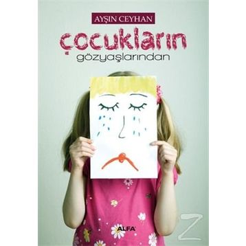 Çocukların Gözyaşlarından - Ayşın Ceyhan