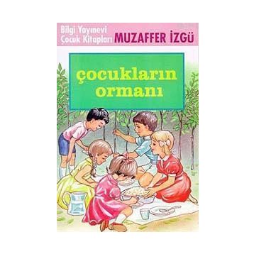 ÇOCUKLARIN ORMANI - MUZAFFER İZGU