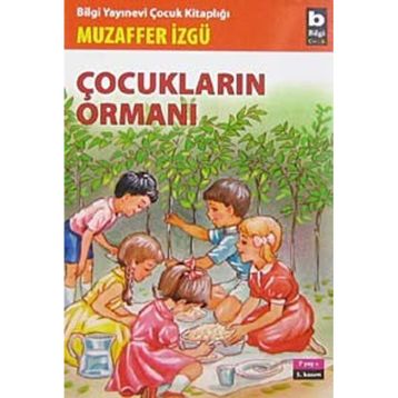 ÇOCUKLARIN ORMANI - MUZAFFER İZGU