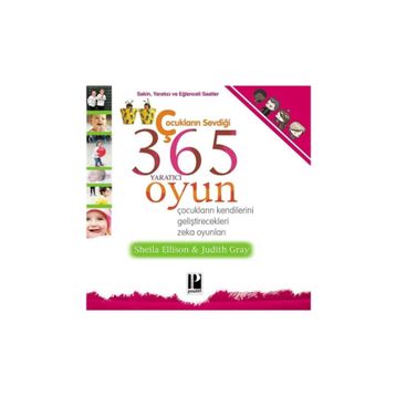 ÇOCUKLARIN SEVDİĞİ 365 YARATICI OYUN