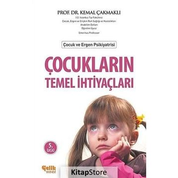 Çocukların Temel İhtiyaçları - Kemal Çakmaklı