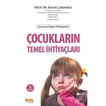Çocukların Temel İhtiyaçları - Kemal Çakmaklı