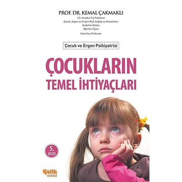 Çocukların Temel İhtiyaçları - Kemal Çakmaklı