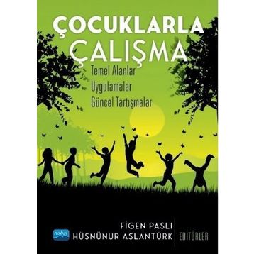 Çocuklarla Çalışma - Ahmet Ege