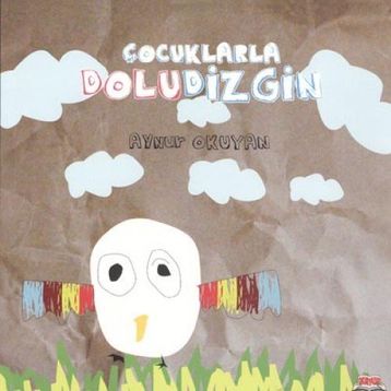 ÇOCUKLARLA DOLUDIZGIN - AYNUR OKUYAN