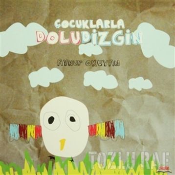 ÇOCUKLARLA DOLUDIZGIN - AYNUR OKUYAN
