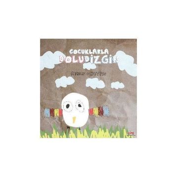 ÇOCUKLARLA DOLUDIZGIN - AYNUR OKUYAN