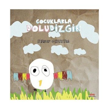 ÇOCUKLARLA DOLUDIZGIN - AYNUR OKUYAN