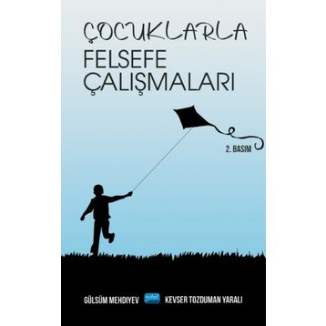 Çocuklarla Felsefe Çalışmaları - Gülsüm Mehdiyev