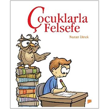 ÇOCUKLARLA FELSEFE - NURAN DIREK