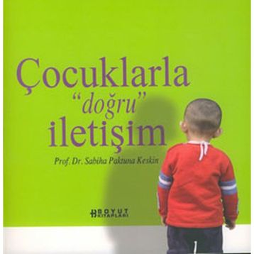 ÇOCUKLARLA İLETİŞİM