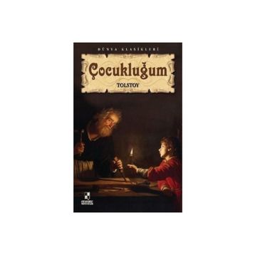 ÇOCUKLUĞUM - LEV NİKOLAYEVİÇ TOLSTOY