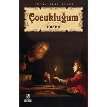 ÇOCUKLUĞUM - LEV NİKOLAYEVİÇ TOLSTOY
