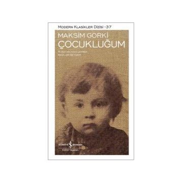 Çocukluğum - Maxim Gorky