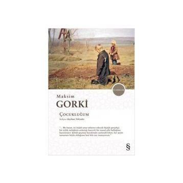 Çocukluğum - Maxim Gorky