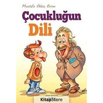 ÇOCUKLUĞUN DILI - MUSTAFA ÖKKEŞ EVREN