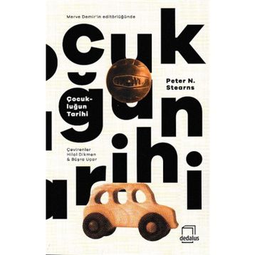 Çocukluğun Tarihi - Peter N. Stearns