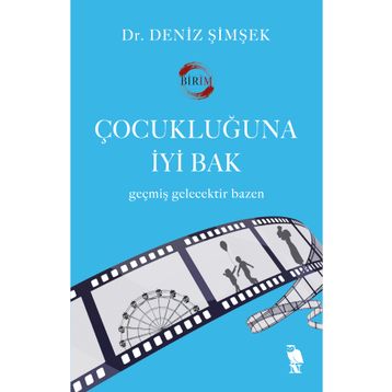 Çocukluğuna İyi Bak Nemesis Kitap