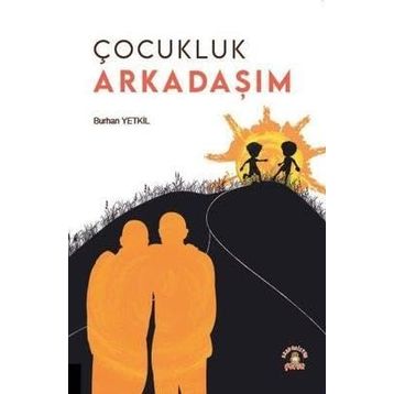 ÇOCUKLUK ARKADAŞIM - KEMALETTIN TUĞCU