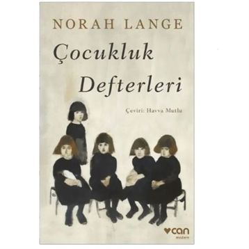 Çocukluk Defterleri - Norah Lange