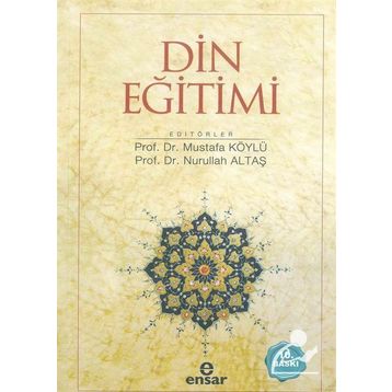 Çocukluk Dönemi Din Eğitimi - Mustafa Köylü