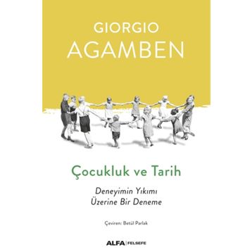 Çocukluk ve Tarih Deneyimin Yıkımı Üzerine Bir Deneme - Orhan Koçak