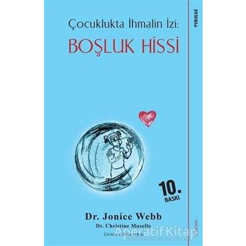 Çocuklukta İhmalin İzi: Boşluk Hissi - Jonice Webb