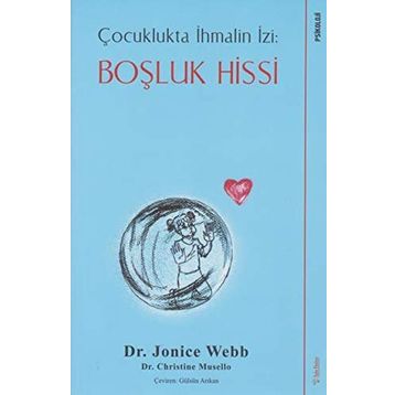 Çocuklukta İhmalin İzi Çözümler - Jonice Webb