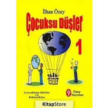 Çocuksu Düşler - 1 - İlhan Özay