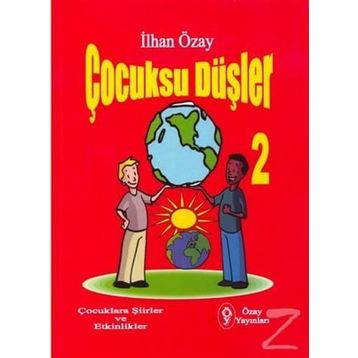 Çocuksu Düşler - 1 - İlhan Özay